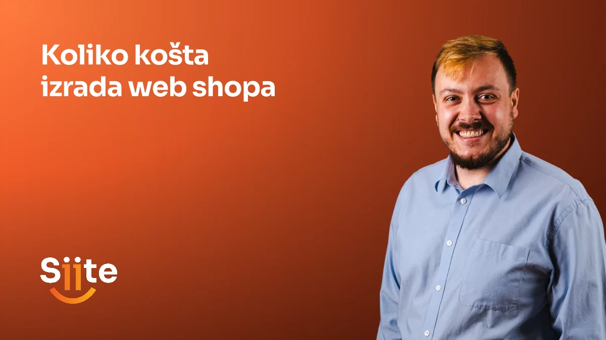 Koliko košta izrada web shopa u BiH, uz stručnjaka za web trgovine u Siiteu