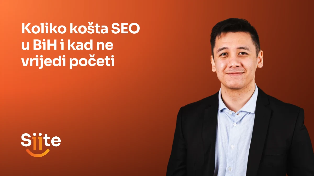 Koliko košta SEO u BiH, uz SEO stručnjaka u Siiteu