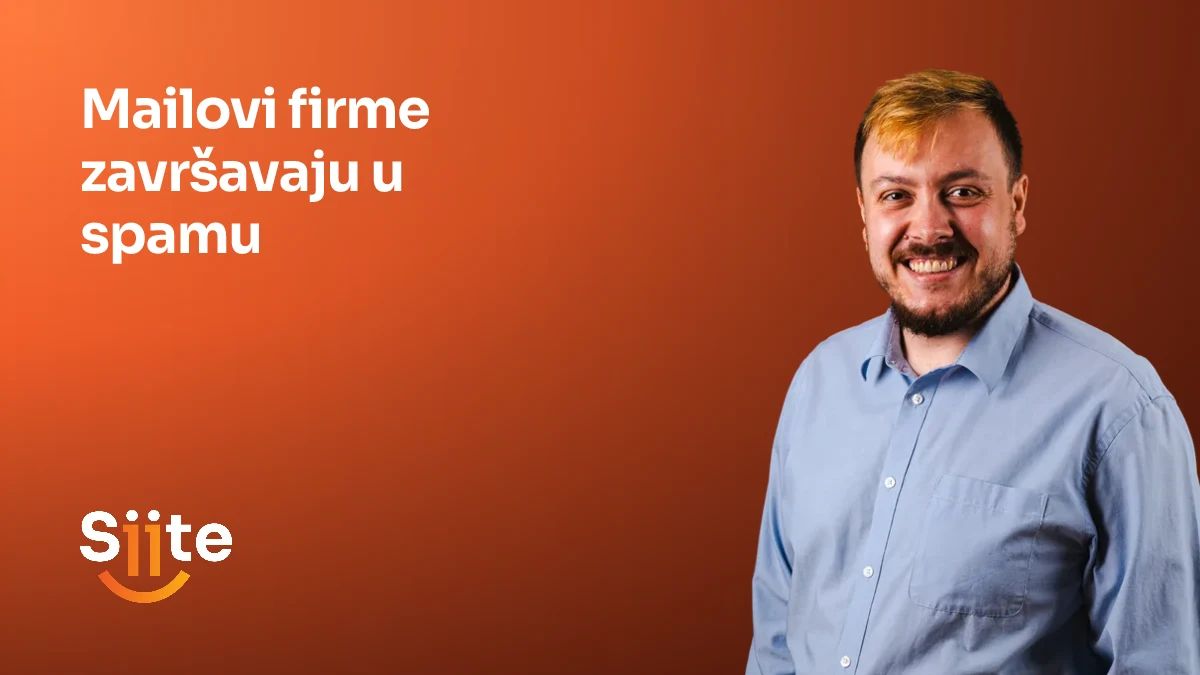 Mailovi firme završavaju u spamu, uz stručnjaka za poslovni e-mail u Siiteu