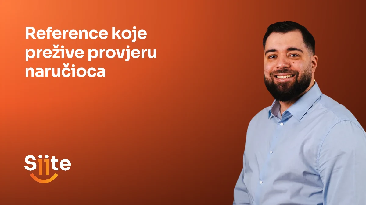Reference koje prežive provjeru naručioca, uz web stručnjaka u Siiteu