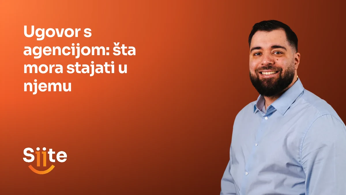 Ugovor s agencijom, šta mora stajati u njemu, uz web stručnjaka u Siiteu